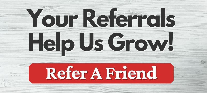 Refer A Friend